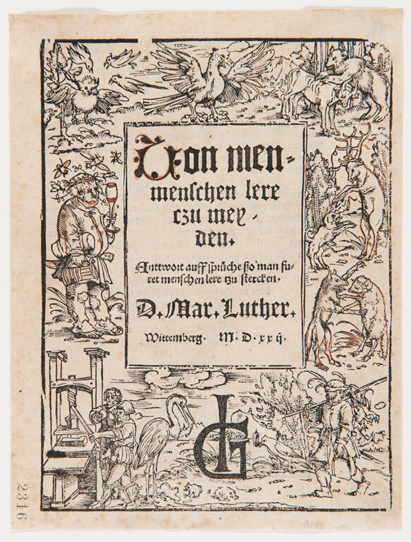 Woodcut title page from Von Menschenlehre zu meiden (Avoiding the Doctrines of Men) by Martin Luther (d. 1546) [fol. 1r-v]; Imprint: Printed in Wittenberg by Johann Rhau-Grunenberg, 1522